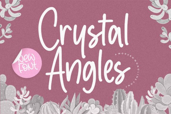 Crystal Angles: The Sweet Handwritten Typeface for Modern Campaigns