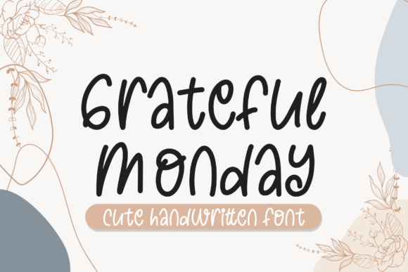 Grateful Monday: A Quirky Handwritten Font for Authentic Brand Identity