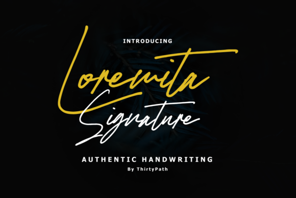 Loremita Signature Font Review